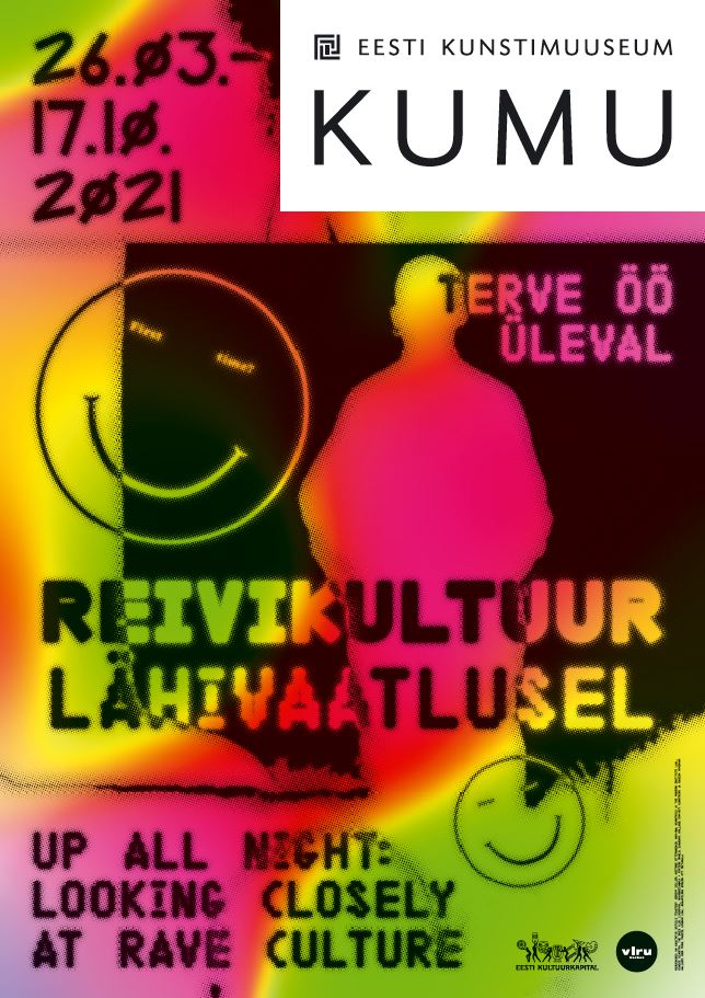 Näituse „Terve öö üleval. Reivikultuur lähivaatlusel“ plakat